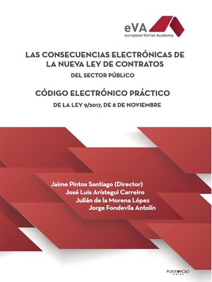 cover image of Las consecuencias electrónicas de la nueva Ley de Contratos del Sector Público